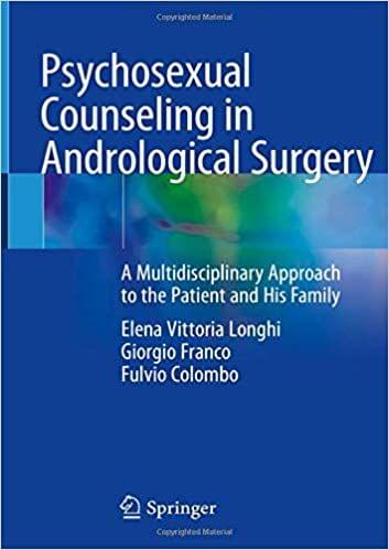 Psychosexual Counseling in Andrological Surgery 2019 By  Elena Vittoria Longhi