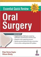 Essential Quick Review Oral Surgery With Free Companion Faqs On Oral Surgery By Priya Verma Gupta