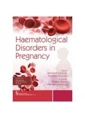 Haematological Disorders in Pregnancy 2020 By Komal N Chavan