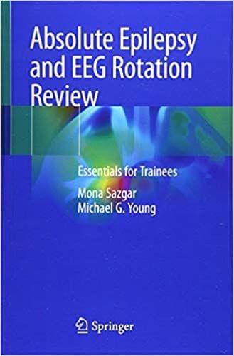Absolute Epilepsy and EEG Rotation Review: Essentials for Trainees 2019 By Mona Sazgar