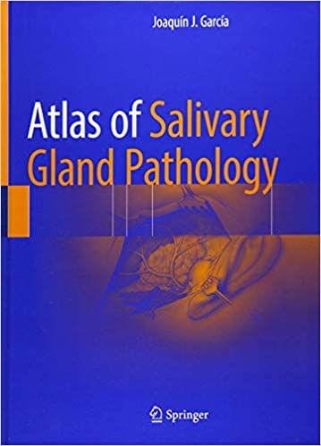 Atlas of Salivary Gland Pathology 2019 By Joaqu__n J. Garc__a