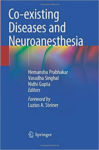 Co-existing Diseases and Neuroanesthesia 2019 By Hemanshu Prabhakar