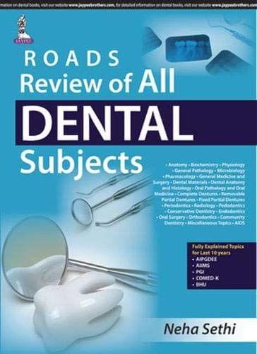 ROADS : Review of All Dental Subjects 2015 by Neha Sethi