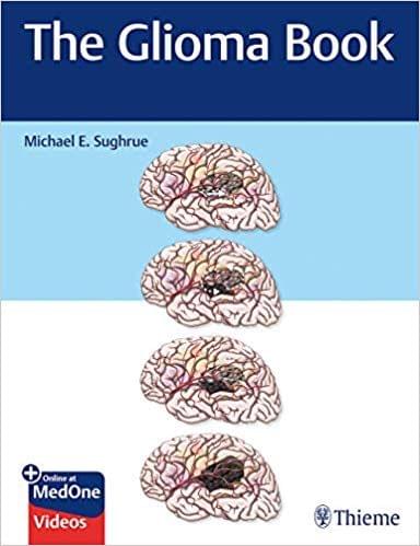 The Glioma Book 1st Edition 2020 By Michael E. Sughrue