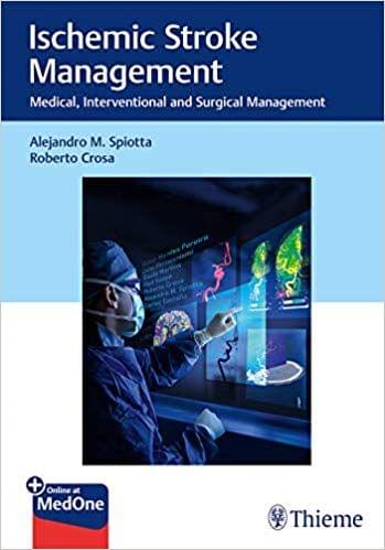 Ischemic Stroke Management 1st Edition 2020 By Alejandro Spiotta