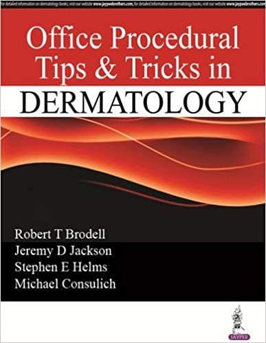 Tips & Tricks in Procedural Dermatology 1st Edition 2020 By Robert T Brodell
