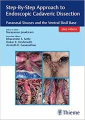 Step-By-Step Approach to Endoscopic Cadaveric Dissection 2018 By Narayanan Janakiram