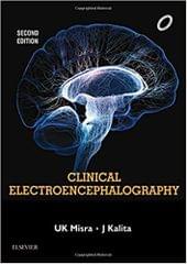 Clinical Electroencephalography 2nd Edition 2018 By U.K. Misra