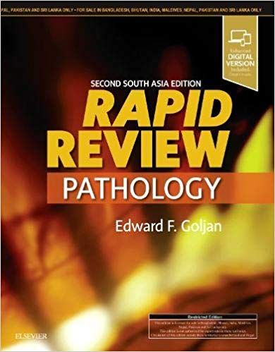Rapid Review Pathology: Second South Asia Edition 2nd Edition 2018 By Edward F. Goljan